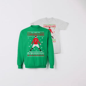 All I Want for Christmas Ronaldo is SIU T-Shirt