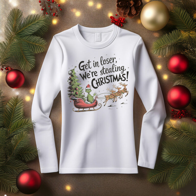 Get in Loser We're Stealing Christmas Shirt