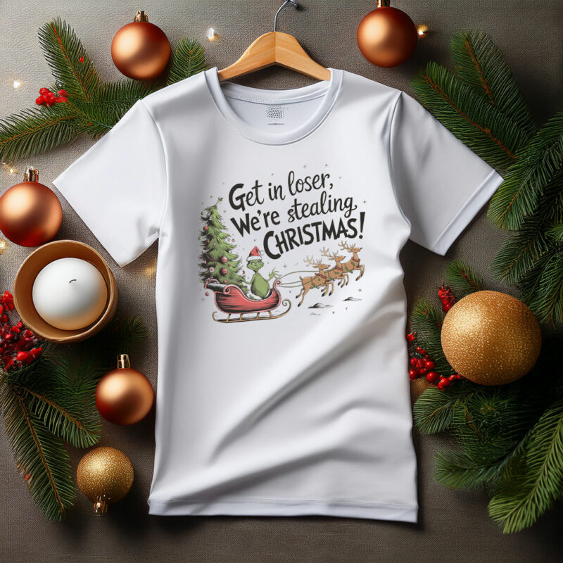 Get in Loser We're Stealing Christmas Shirt