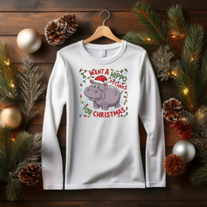 I Want A Hippopotamus For Christmas Sweatshirt