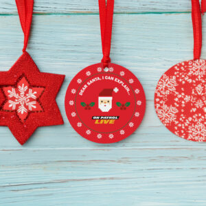On Patrol Live Dear Santa I Can Explain Red Ornament