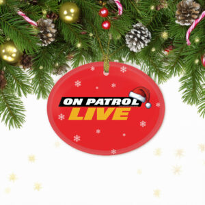 On Patrol Live Holiday Hat Logo Ornament
