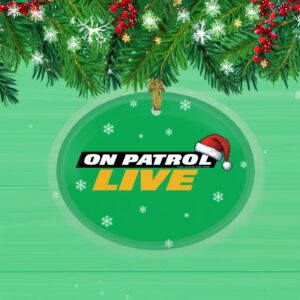 On Patrol Live Holiday Hat Logo Premium Ornament