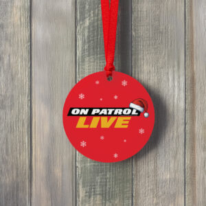 On Patrol Live Holiday Logo Red Ornament
