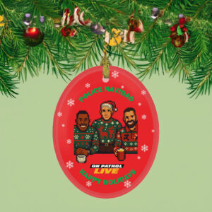 On Patrol Live Police Navidad with Hosts Red Ornament