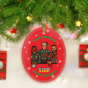 On Patrol Live Police Navidad with Hosts Red Ornament