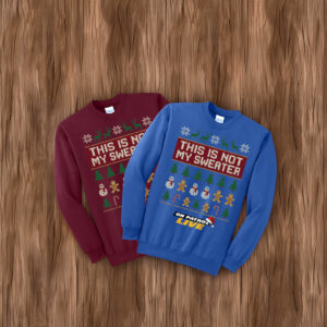 On Patrol Live Not My Sweater Ugly Christmas Sweatshirt