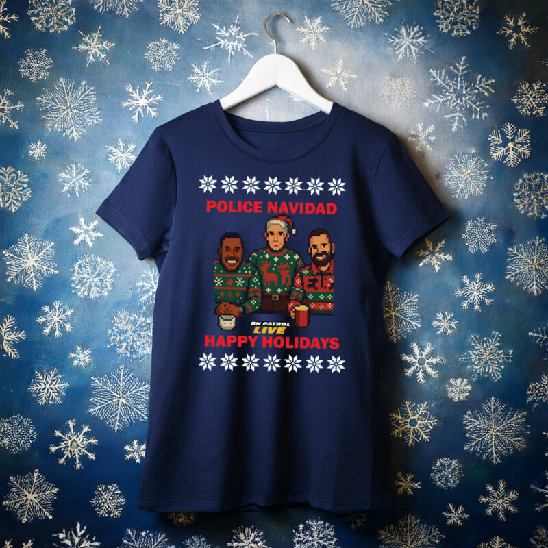 On Patrol Live Police Navidad with Hosts Sweatshirt