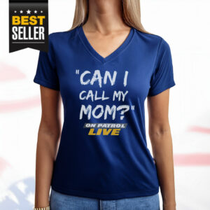 OPL Can I call my mom V-Neck T-Shirt