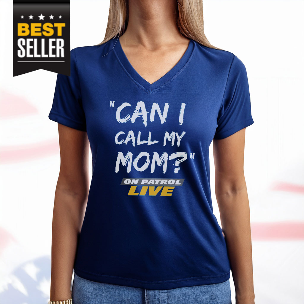 OPL Can I call my mom V-Neck T-Shirt